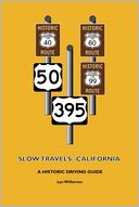 download Slow Travels--Calfornia : A Historic Driving Guide book