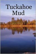 Tuckahoe Mud