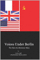Voices Under Berlin: The Tale of a Monterey Mary