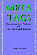 Meta Tags : Optimising Your Website For Internet Search Engines
