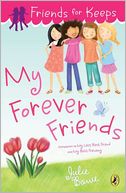 Friends for Keeps: My Forever Friends