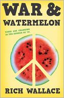 War and Watermelon