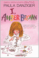 I, Amber Brown (Turtleback School & Library Binding Edition)