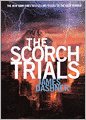 The Scorch Trials (Turtleback School & Library Binding Edition)