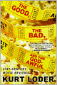 The Good, the Bad and the Godawful: 21st-Century Movie Reviews
