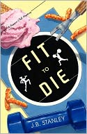 Fit to Die (Supper Club Series #2)