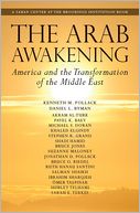 The Arab Awakening: America and the Transformation of the Middle East