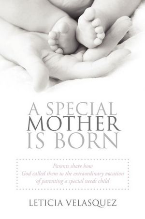 A Special Mother Is Born