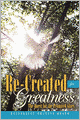 Re-Created For Greatness
