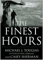 The Finest Hours: The True Story of the US Coast Guard's Most Daring Sea Rescue