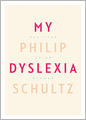 My Dyslexia