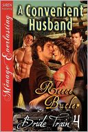 A Convenient Husband [Bride Train 4] (Siren Publishing Menage Everlasting)