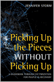 Picking Up the Pieces without Picking Up: A Guidebook through Victimization for People in Recovery