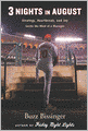Three Nights in August: Strategy, Heartbreak, and Joy Inside the Mind of a Manager