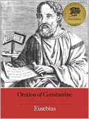 Oration of Constantine - Enhanced (Illustrated)