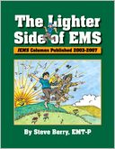 The Lighter Side of EMS: JEMS Columns Published 2003-2007