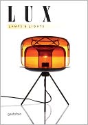 Lux: Lamps and Lights