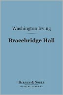 Bracebridge Hall (Barnes & Noble Digital Library)