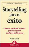 Storytelling para el exito (Tell to Win)