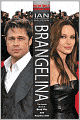 Brangelina: The Untold Story of Brad Pitt and Angelina Jolie