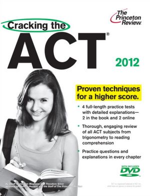 Cracking the ACT with DVD, 2012 Edition