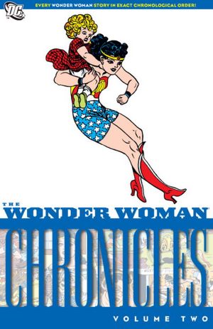 Wonder Woman Chronicles Vol. 2