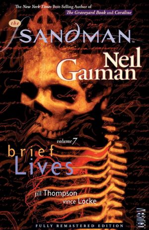 The Sandman, Volume 7: Brief Lives (New Edition)
