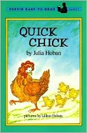 Quick Chick: (Easy to Read Series: Level 1)
