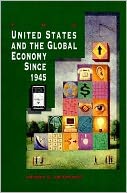 The U.S. and the Global Economy Since 1945