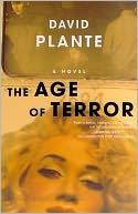 The Age of Terror: A Novel