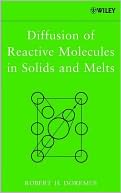 Diffusion of Reactive Molecules in Solids and Melts