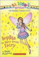 Sophia the Snow Swan Fairy (Magical Animal Fairies #5)