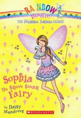 Sophia the Snow Swan Fairy (Magical Animal Fairies #5)