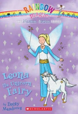 Leona the Unicorn Fairy (Magical Animal Fairies Series #6)