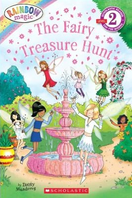 The Fairy Treasure Hunt (Scholastic Reader Series: Level 2)