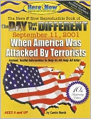 The Day That Was Different September 11, 2001 - 10th Anniversary Edition