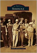 Seminole, Texas (Images of America Series)