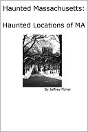 download Haunted Massachusetts : Haunted Locations of MA book
