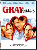 Gray Matters