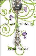 The Will of Wisteria