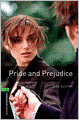 Pride and Prejudice (Oxford Bookworms Series, Level 6)