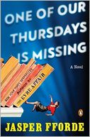 One of Our Thursdays Is Missing (Thursday Next Series #6)