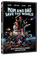 Mom and Dad Save the World