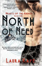 North of Need (Hearts of the Anemoi, #1) by Laura Kaye: Book Cover