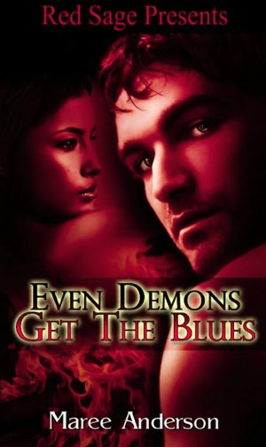 Even Demons Get The Blues