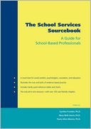 The School Services Sourcebook A Guide for School-Based Professionals