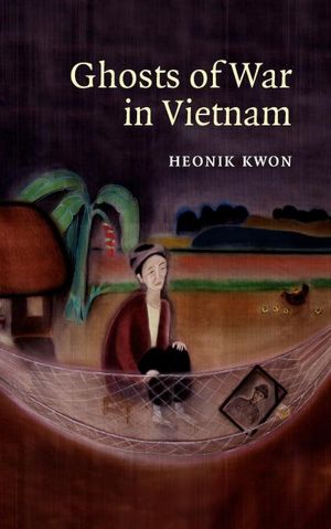 Ghosts of War in Vietnam