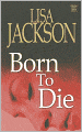 Born to Die (Montana 'To Die' Series #3)