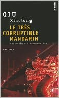 Le tres corruptible Mandarin (A Case of Two Cities)