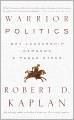Warrior Politics: Why Leadership Demands a Pagan Ethos